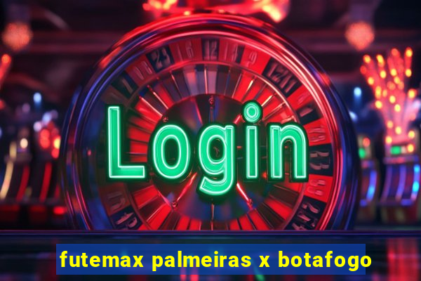 futemax palmeiras x botafogo